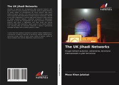 The UK Jihadi Networks - Jalalzai, Musa Khan