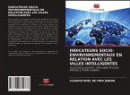 INDICATEURS SOCIO-ENVIRONNEMENTAUX EN RELATION AVEC LES VILLES INTELLIGENTES