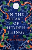 In the Heart of Hidden Things (eBook, ePUB)