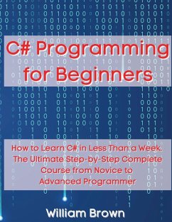 C# Programming for Beginners - Brown, William