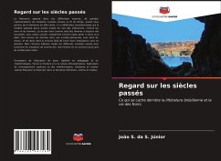 Regard sur les siècles passés - Júnior, João S. da S.