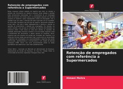 Retenção de empregados com referência a Supermercados - Mehra, Himani