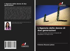 L'Agenzia delle donne di due generazioni - Jahan, Fatema Rouson