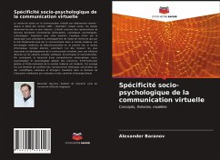 Spécificité socio-psychologique de la communication virtuelle - Baranov, Alexander