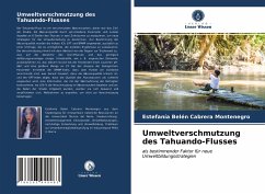 Umweltverschmutzung des Tahuando-Flusses - Cabrera Montenegro, Estefanía Belén