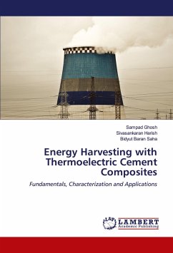 Energy Harvesting with Thermoelectric Cement Composites - Ghosh, Sampad;Harish, Sivasankaran;Saha, Bidyut Baran