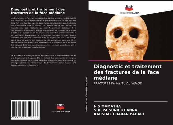 Diagnostic et traitement des fractures de la face médiane Diagnostic et traitement des fractures de la face médiane