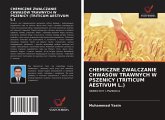 CHEMICZNE ZWALCZANIE CHWASÓW TRAWNYCH W PSZENICY (TRITICUM AESTIVUM L.)