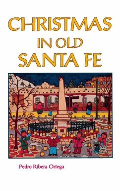 Christmas in Old Santa Fe - Ortega, Pedro Ribera