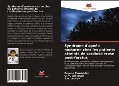 Syndrome d'apnée nocturne chez les patients atteints de cardiosclérose post-farctus - Taratukhin, Eugene;Shaydyuk, O. Y.;Lyusov, V.A.