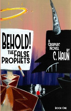 Behold! The False Prophets - Haun, Cary