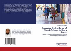 Assessing the incidence of Street Children in Sierra Leone - Mani, Eric Komba Foyoh