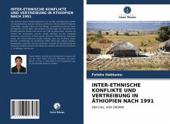 INTER-ETHNISCHE KONFLIKTE UND VERTREIBUNG IN ÄTHIOPIEN NACH 1991 - Habtamu, Feleke