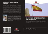 POUVOIR ET OPPOSITION EN ESPAGNE