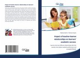 Impact of teacher-learner relationships on learners¿ academic success