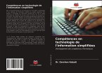 Compétences en technologie de l'information simplifiées