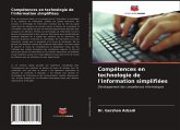 Compétences en technologie de l'information simplifiées