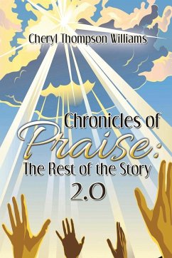 Chronicles of Praise - Williams, Cheryl Thompson