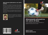 Allenamento pliometrico nel calcio di base