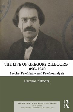 The Life of Gregory Zilboorg, 1890-1940 (eBook, PDF) - Zilboorg, Caroline