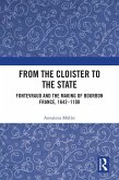 From the Cloister to the State (eBook, ePUB)