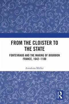 From the Cloister to the State (eBook, ePUB) - Müller, Annalena