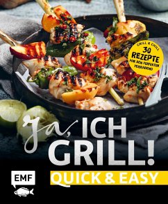 Ja, ich grill! - Quick and easy (Mängelexemplar)