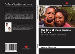 The fate of the nickname in Africa - Aleksandr, Langner
