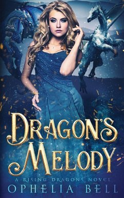 Dragon's Melody - Bell, Ophelia