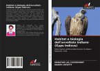 Habitat e biologia dell'avvoltoio indiano (Gyps Indicus)