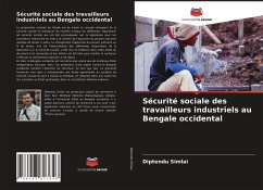 Sécurité sociale des travailleurs industriels au Bengale occidental - Simlai, Diptendu