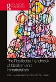 The Routledge Handbook of Idealism and Immaterialism (eBook, PDF)
