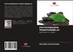 PHYTOTHÉRAPIE TRADITIONNELLE