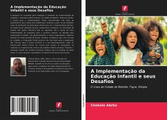 A Implementação da Educação Infantil e seus Desafios - Abrha, Chekole