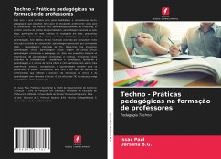 Techno - Práticas pedagógicas na formação de professores - Paul, Issac;B.G., Darsana