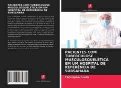 Cover PACIENTES COM TUBERCULOSE MUSCULOSQUELÉTICA EM UM HOSPITAL DE REFERÊNCIA DE SUBSAHARA