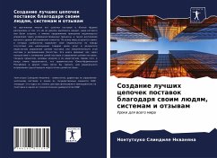 Sozdanie luchshih cepochek postawok blagodarq swoim lüdqm, sistemam i otzywam - Nkwanqna, Nontuthuko Slindile