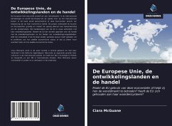 De Europese Unie, de ontwikkelingslanden en de handel - McGuane, Ciara