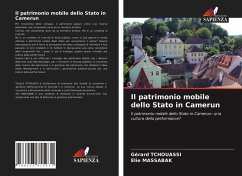 Il patrimonio mobile dello Stato in Camerun - Tchouassi, Gérard;MASSABAK, Elie