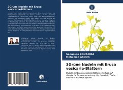 3Grüne Nudeln mit Eruca vesicaria-Blättern - Bouacida, Saoussen;Aroua, Mohamed