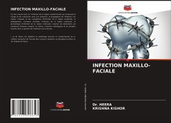 INFECTION MAXILLO-FACIALE - Heera, Dr.;Kishor, Krishna