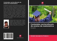 Conteúdos socioculturais do ensino da matemática - Podaeva, Natalia Georgievna