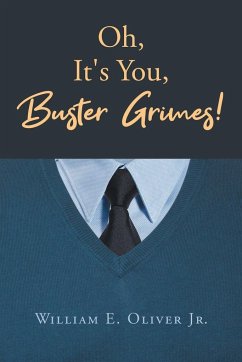 Oh, It's You, Buster Grimes!
