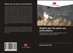 Rejets par les pairs au préscolaire - Tay-Lim, Joanna