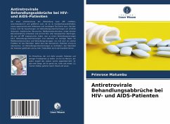 Antiretrovirale Behandlungsabbrüche bei HIV- und AIDS-Patienten - Matumbu, Primrose