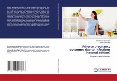 Adverse pregnancy outcomes due to Infections (second edition) - Honarmand, Hamidreza;Zareichian, Zohreh