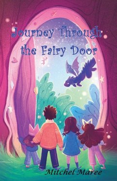 Journey Through the Fairy Door - Maree, Mitchel