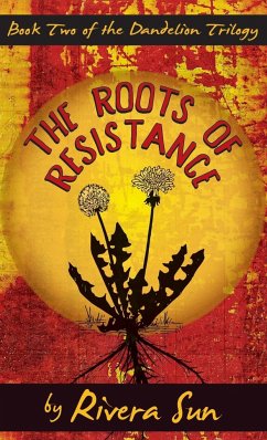 The Roots of Resistance - Sun, Rivera