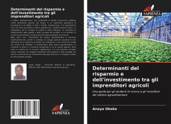 Determinanti del risparmio e dell'investimento tra gli imprenditori agricoli - Okeke, Anayo;Mbanasor, Anayochukwu Jude