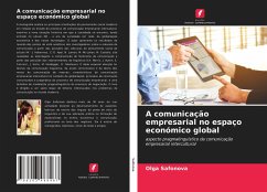 A comunicação empresarial no espaço económico global - Safonova, Olga